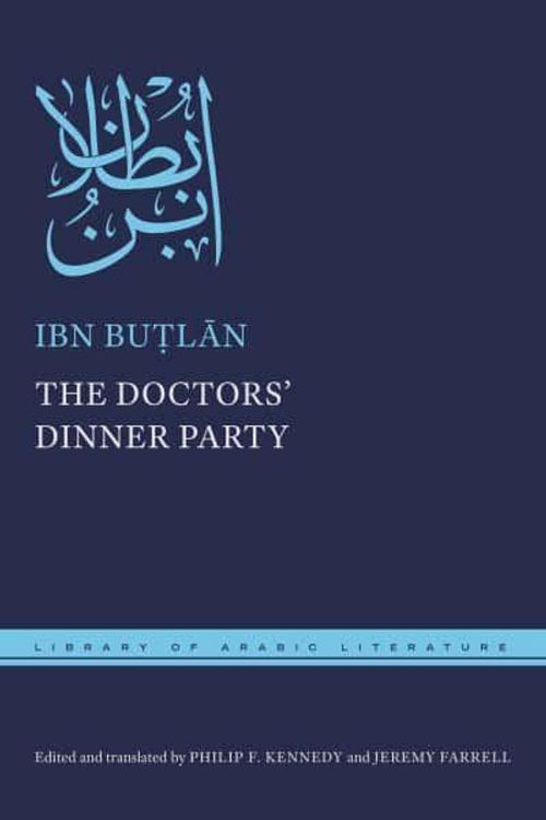 Cover Art for 9781479818778, The Doctors' Dinner Party by Ibn Butlan