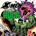 Cover Art for 9780785189022, X-Men vs. Hulk by Hachette Australia