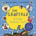 Cover Art for 9781447287278, Gruffalo Explorersthe Gruffalo Winter Nature Trail by Julia Donaldson
