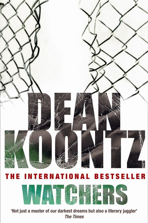 Cover Art for 9780747230618, Watchers: A thriller of both heart-stopping terror and emotional power by Dean Koontz