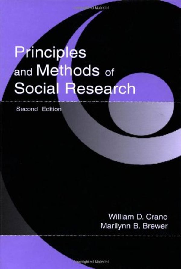 Cover Art for 9780805839036, Principles and Methods of Social Research by William D. Crano