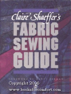 Cover Art for 9780801978029, Shaeffers Complete Fabric Sewing by Claire B. Shaeffer