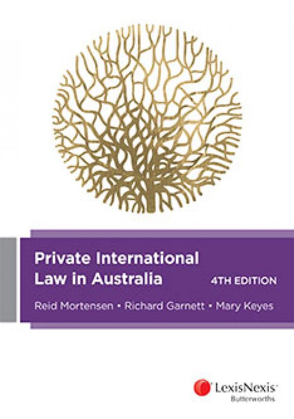 Cover Art for 9780409348279, Private International Law in Australia, 4th edition by Garnett and Keyes Mortensen