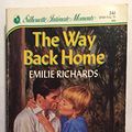 Cover Art for 9780373073412, The Way Back Home (Silhouette Intimate Moments #341) by Emilie Richards