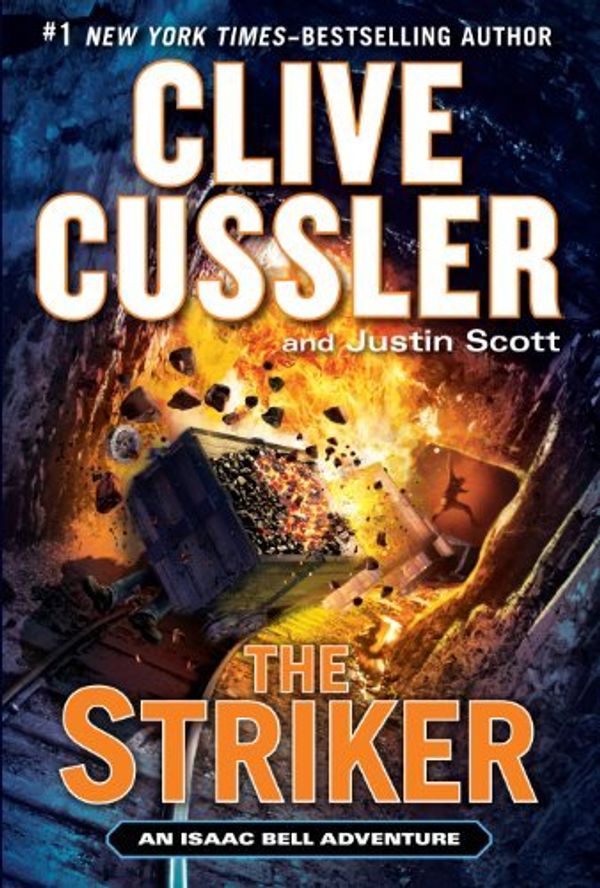 Cover Art for B00Q8F9F8O, By Clive Cussler - The Striker (Isaac Bell Adventures) (Large Print Edition) (2013-03-21) [Hardcover] by Clive Cussler