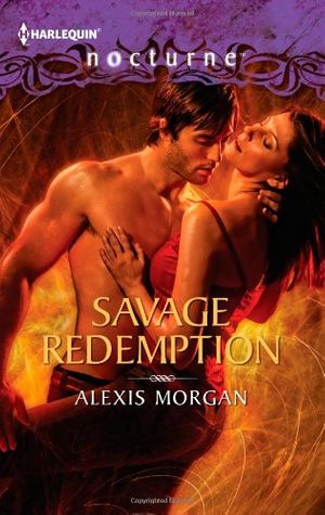 Cover Art for 9780373885534, Savage Redemption by Alexis Morgan