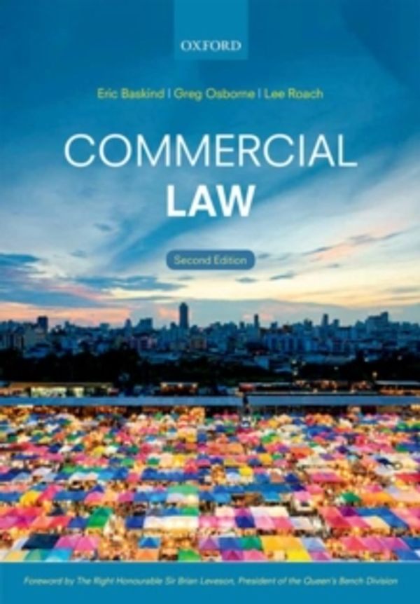 Cover Art for 9780198729358, Commercial Law by Baskind, Eric, Osborne, Greg, Roach, Lee