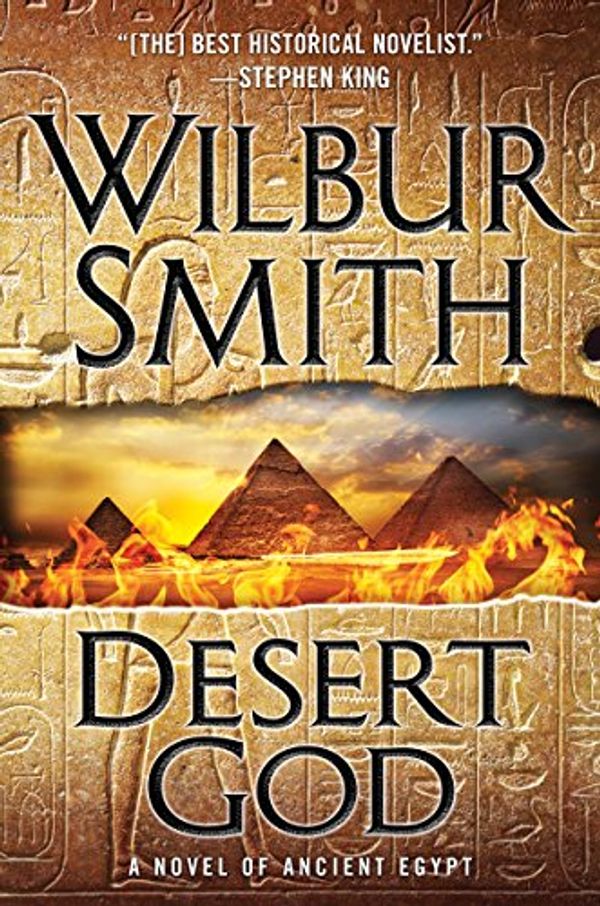 Cover Art for B00NLM9DBG, Desert God: A Novel of Ancient Egypt (Ancient Egypt series Book 5) by Wilbur Smith