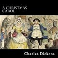 Cover Art for 1230000098337, A Christmas Carol by Charles Dickens