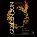 Cover Art for 9781470380410, Golden Son by Pierce Brown