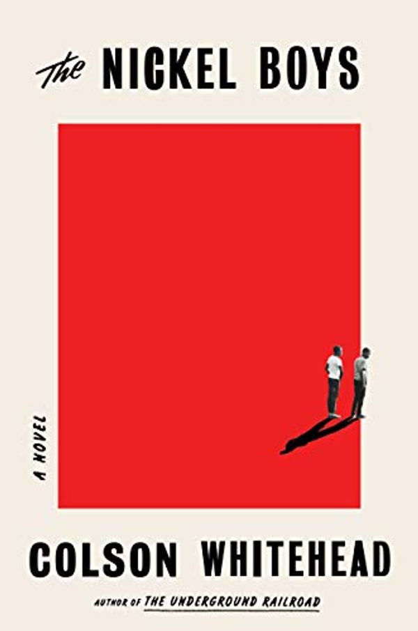 Cover Art for 9780385693967, The Nickel Boys by Colson Whitehead