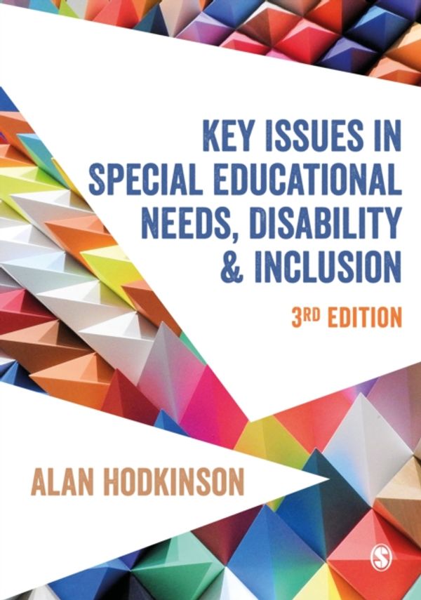 Cover Art for 9781526483966, Key Issues in Special Educational Needs, Disability and Inclusion (Education Studies: Key Issues) by Alan Hodkinson