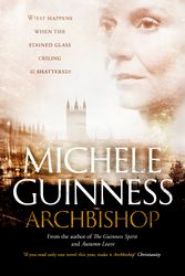 Cover Art for 9781444753370, Archbishop: A novel by Michele Guinness