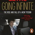 Cover Art for 9781802063516, Going Infinite: The Rise and Fall of a New Tycoon by Michael Lewis