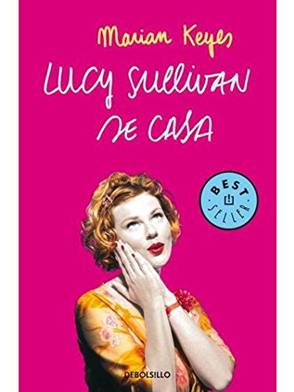 Cover Art for 9788497594028, Lucy Sullivan se casa / Lucy Sullivan is Getting Married by Marian Keyes