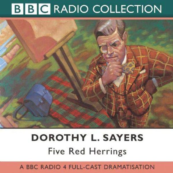 Cover Art for 9780563494270, Five Red Herrings: BBC Radio 4 Full-cast Dramatisation by Dorothy L. Sayers