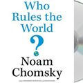 Cover Art for 9781427261755, Who Rules the World? by Noam Chomsky