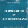 Cover Art for 9781076678270, Diary of Thoughts: Summer of '69 by Elin Hilderbrand - A Journal for Your Thoughts About the Book by Summary Express