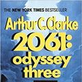 Cover Art for B002I8A6JM, 2061: Odyssey Three by Arthur C. Clarke
