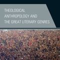 Cover Art for 9781978706408, Theological Anthropology and the Great Literary Genres: Understanding the Human Story by Michael P. Jensen