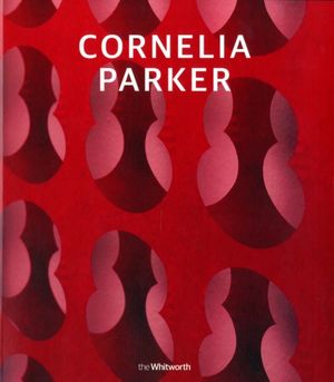 Cover Art for 9780903261722, Cornelia Parker by Cornelia Parker