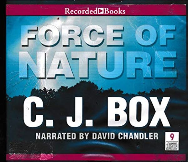 Cover Art for 9781464006456, Force of Nature by C. J. Box