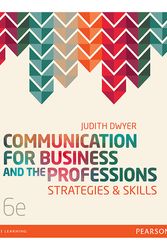 Cover Art for 9781486019533, Communication for Business and the ProfessionsStrategies and Skills by Judith Dwyer