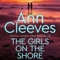 Cover Art for 9781035002689, The Girls on the Shore by Ann Cleeves