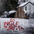 Cover Art for 9781541430860, An English Murder by Cyril Hare