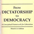Cover Art for 9781880813096, From dictatorship to democracy: A conceptual framework for liberation by Gene Sharp