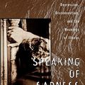 Cover Art for 9780195113860, Speaking of Sadness by Karp, David A.