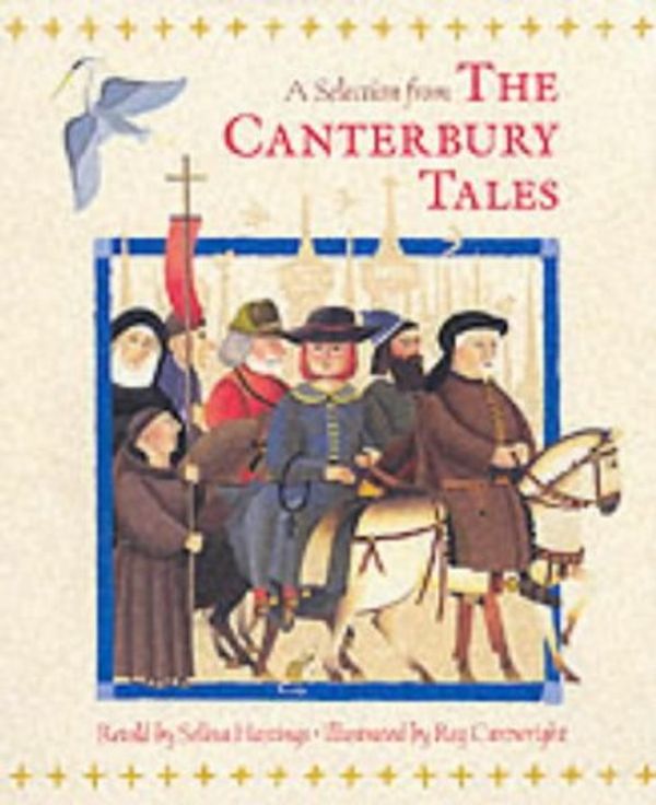 Cover Art for 9780744589634, The Canterbury Tales by Selina Hastings