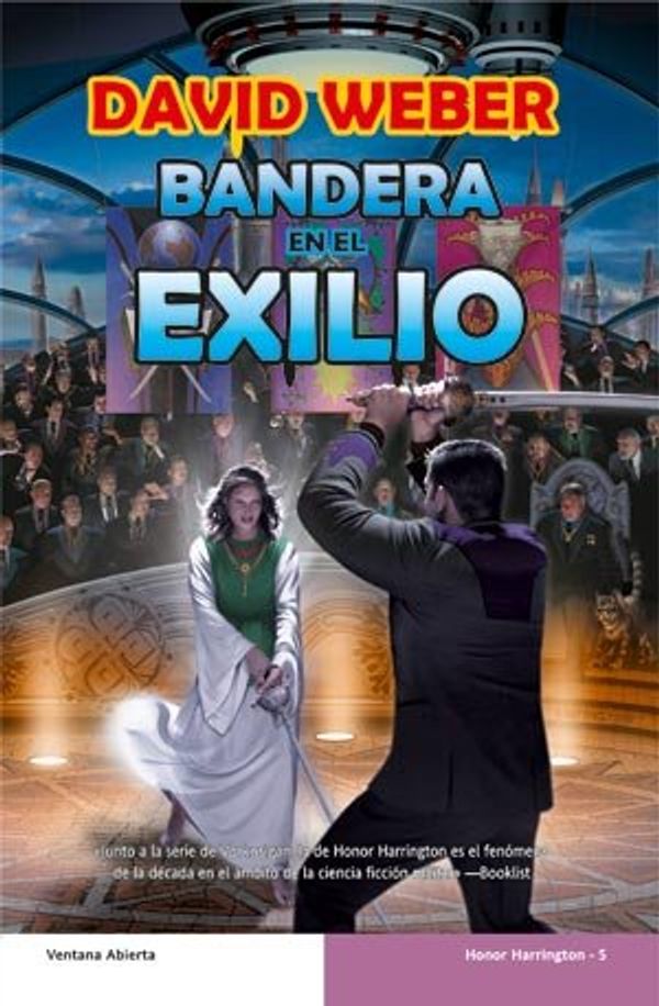 Cover Art for 9788498003819, Bandera en el exilio/ Flag in Exile by David Weber