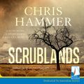 Cover Art for 9781528816359, Scrublands by Chris Hammer