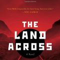 Cover Art for 9780765335951, The Land Across by Gene Wolfe