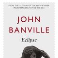Cover Art for 9780330486231, Eclipse by John Banville