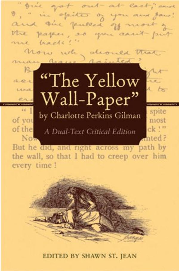 Cover Art for 9780821416549, The Yellow Wall-Paper: A Dual-Textbook Critical Edition (Paperback) by Charlotte Perkins Gilman
