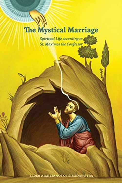 Cover Art for 9781939028815, The Mystical Marriage: Spiritual Life According to St. Maximos the Confessor by Archimandrite Aimilianos of Simonopetra