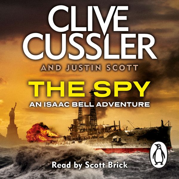 Cover Art for B005LRVHLS, The Spy: Isaac Bell, Book 3 (Unabridged) by Unknown
