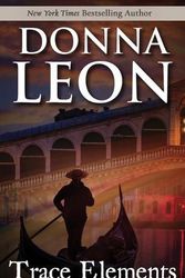 Cover Art for 9781432877118, Trace Elements by Donna Leon