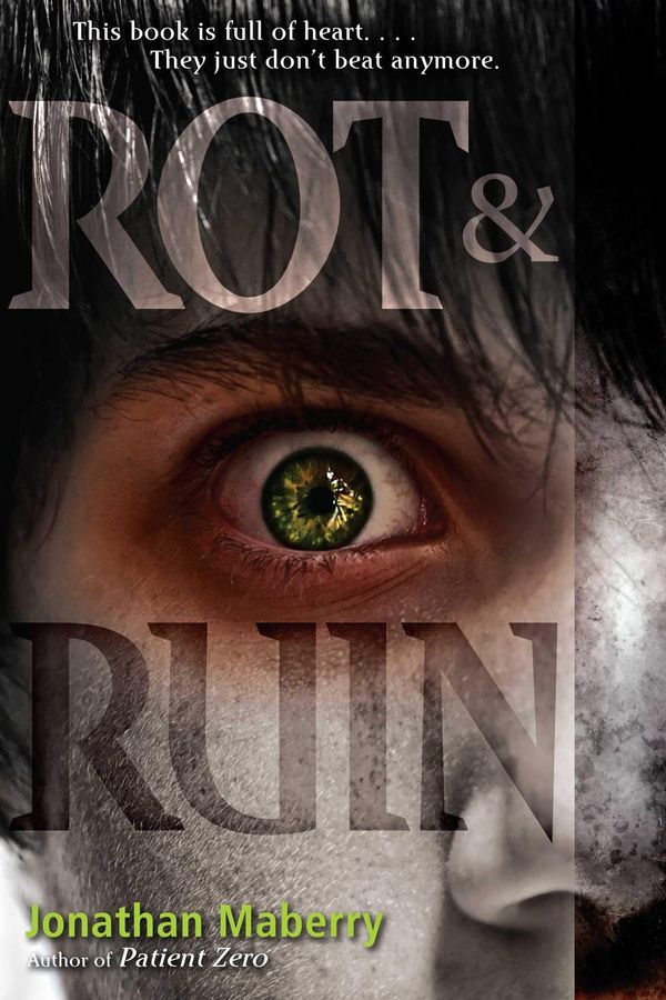 Cover Art for 9781442402348, Rot & Ruin by Jonathan Maberry