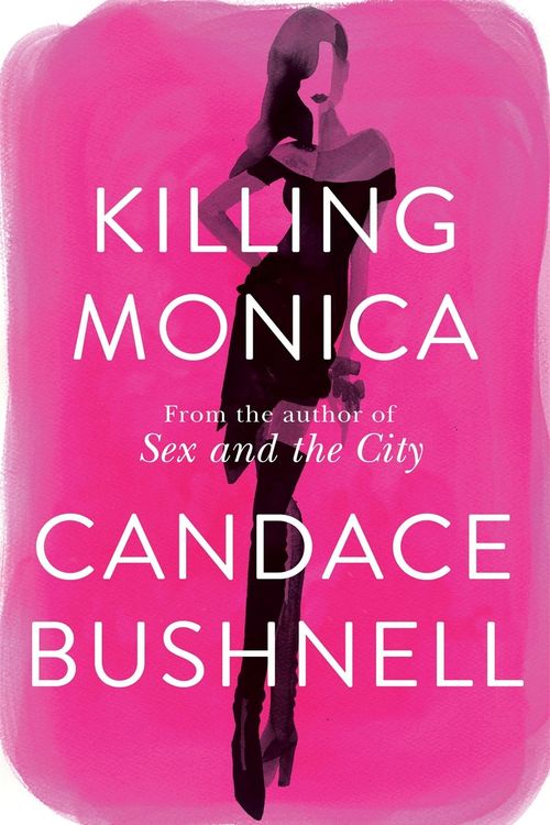 Cover Art for 9780316731836, Candace Bushnell Novel by Candace Bushnell