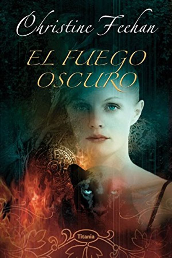 Cover Art for B01B61FCDG, El fuego oscuro by Christine Feehan