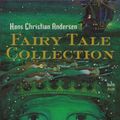 Cover Art for 9780735843806, Hans Christian Andersen Fairy Tale Collection by Hans Christian Andersen