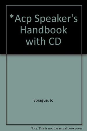 Cover Art for 9780534622831, *ACP Speaker's Handbook with CD by Jo Sprague, Dr. Douglas Stuart