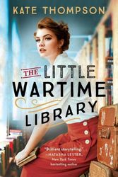 Cover Art for 9781538724217, The Little Wartime Library by Kate Thompson