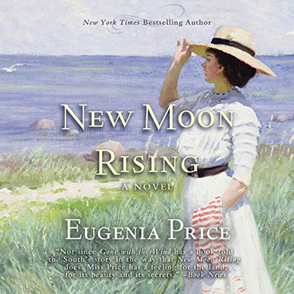 Cover Art for B07ZHHGH56, New Moon Rising by Eugenia Price