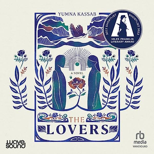 Cover Art for B0BQCZV7JF, The Lovers by Yumna Kassab