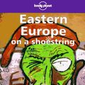 Cover Art for 9780864424235, Eastern Europe on a Shoestring by Steve Fallon