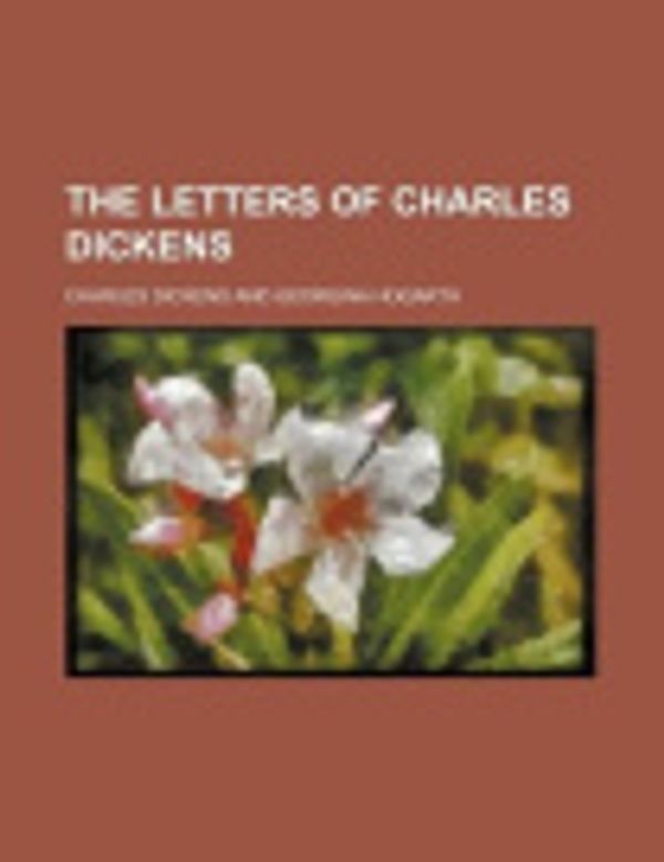 Cover Art for 9781150937750, The Letters of Charles Dickens  Volume 2 by Charles Dickens